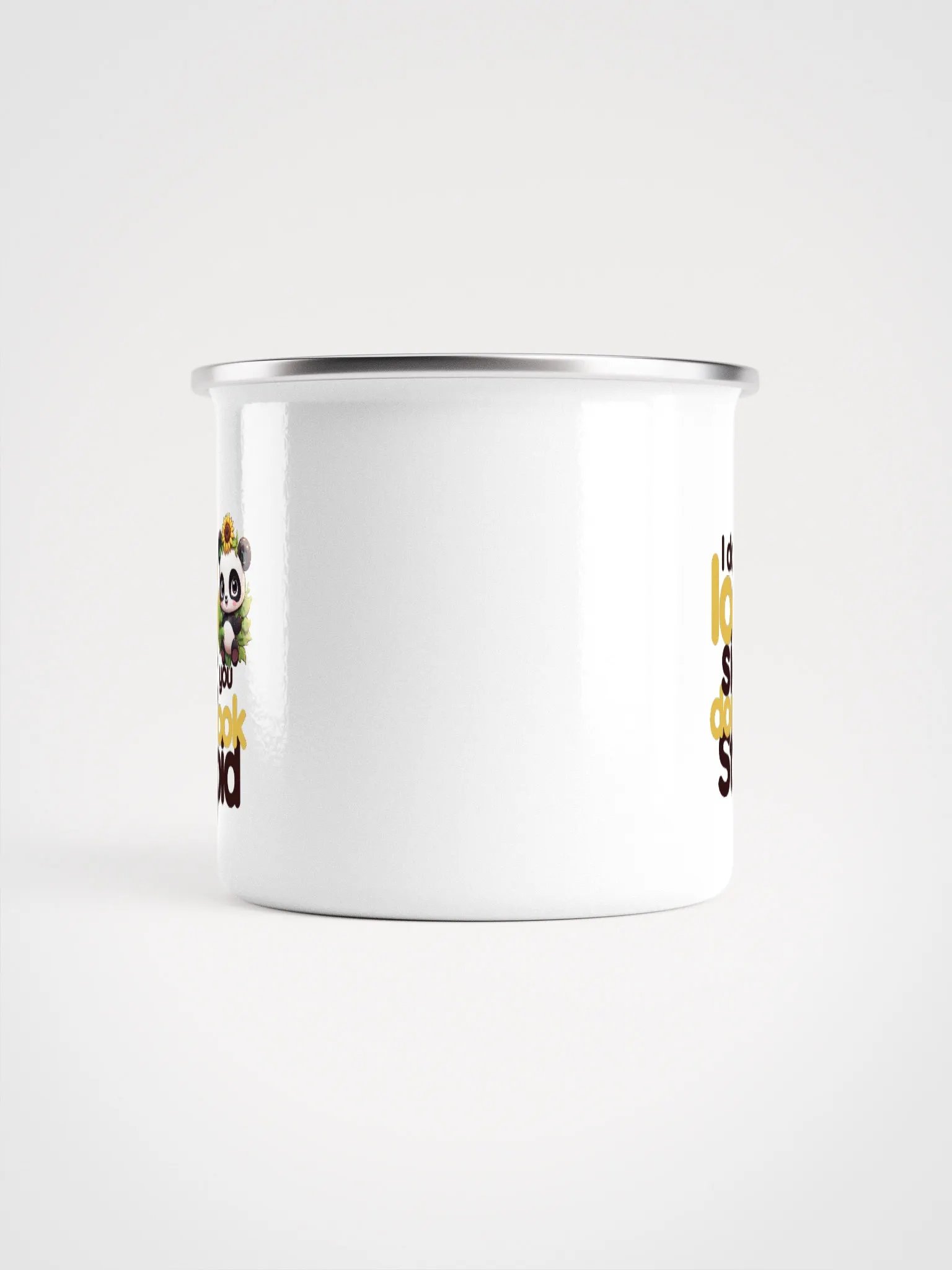 I don't look sick, you don't look stupid: Enamel mug product image (2)