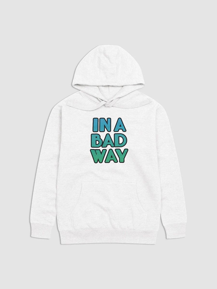 Bad Way - Hoodie product image (5)
