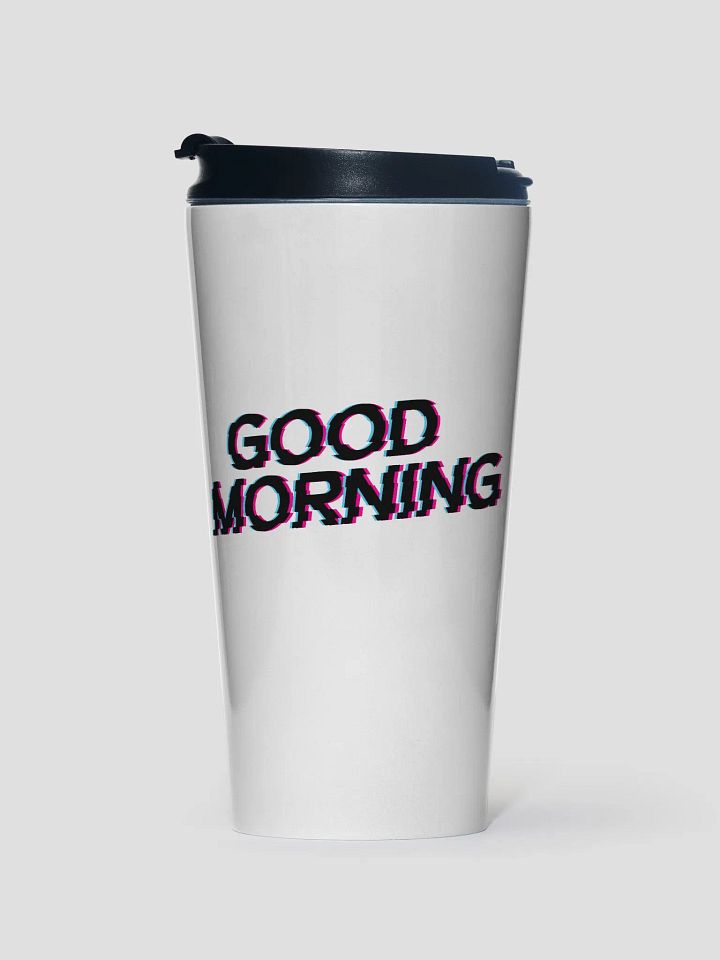 Good Morning Stainless Steel Travel Mug product image (1)