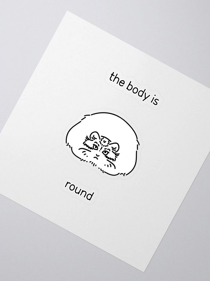 The Body Is Round - Sticker product image (6)