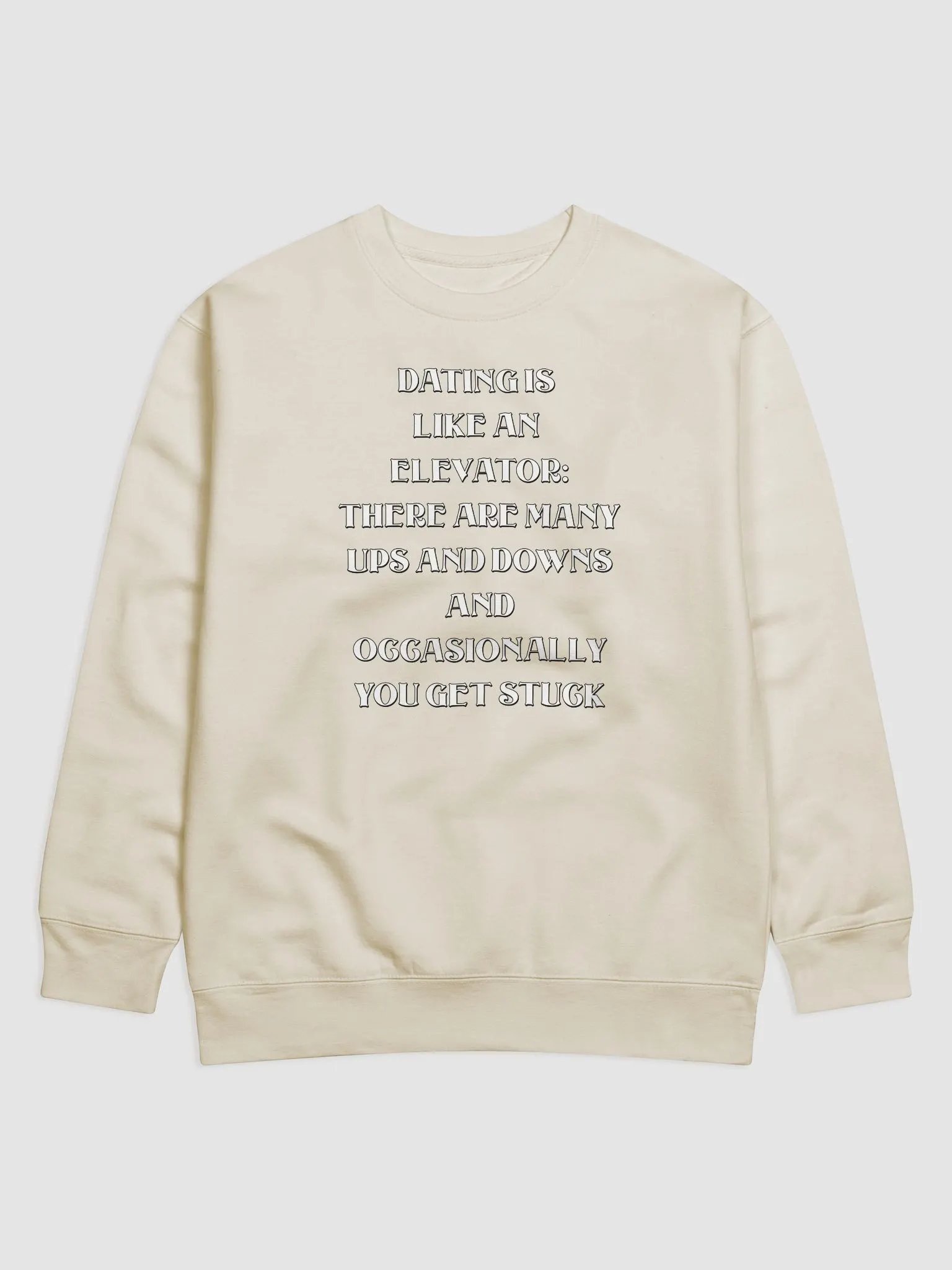 Dating Is Like An Elevator Funny Sweatshirt product image (5)