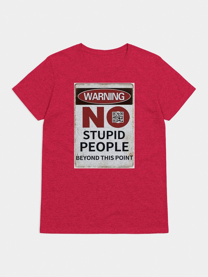 No stupid people unisex tee product image (1)