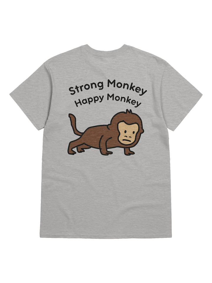 "Strong Monkey, Happy Monkey" T-Shirt (Back Print - Light) product image (2)