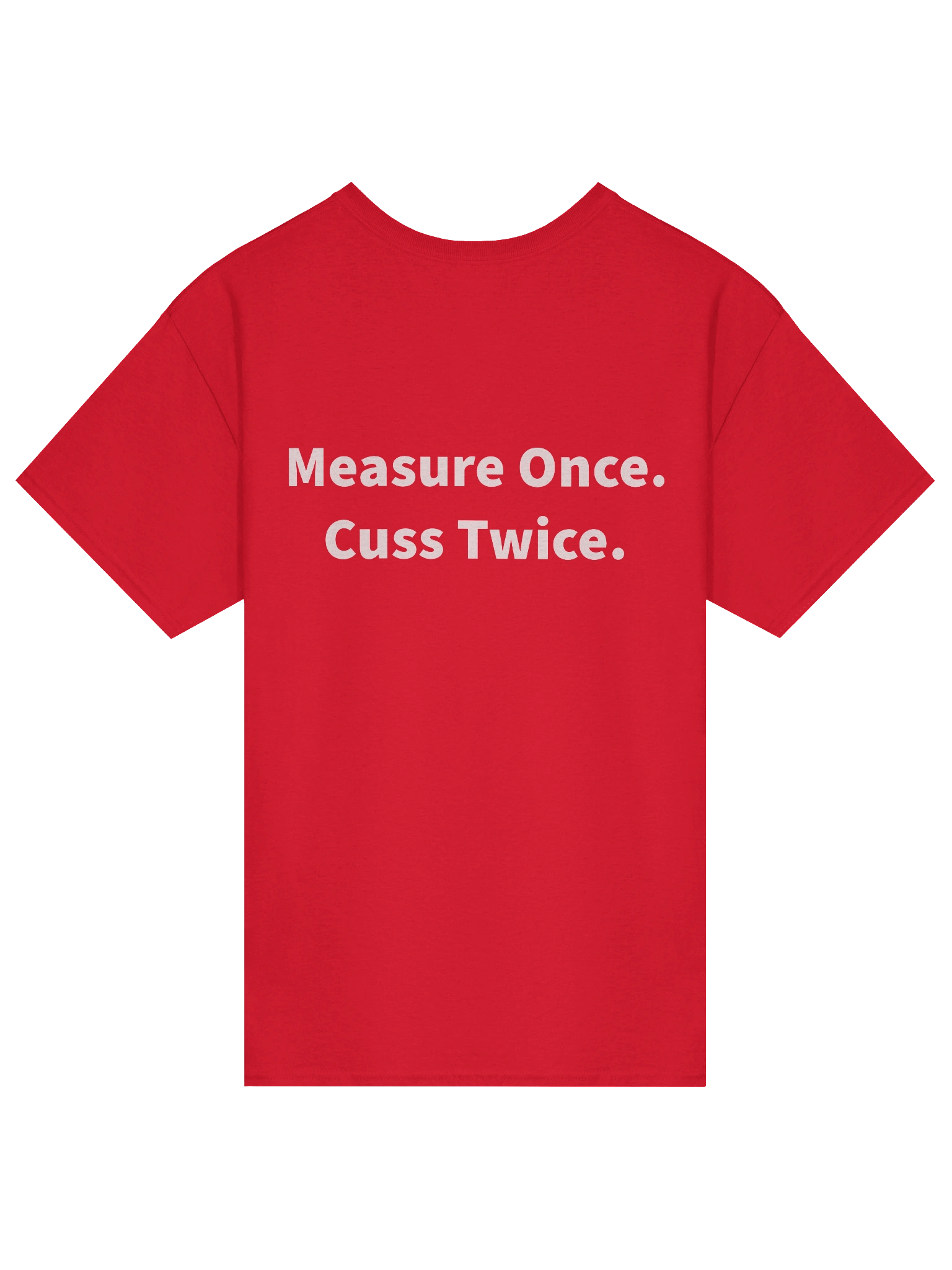 Measure Once, Cuss Twice Tee product image (18)