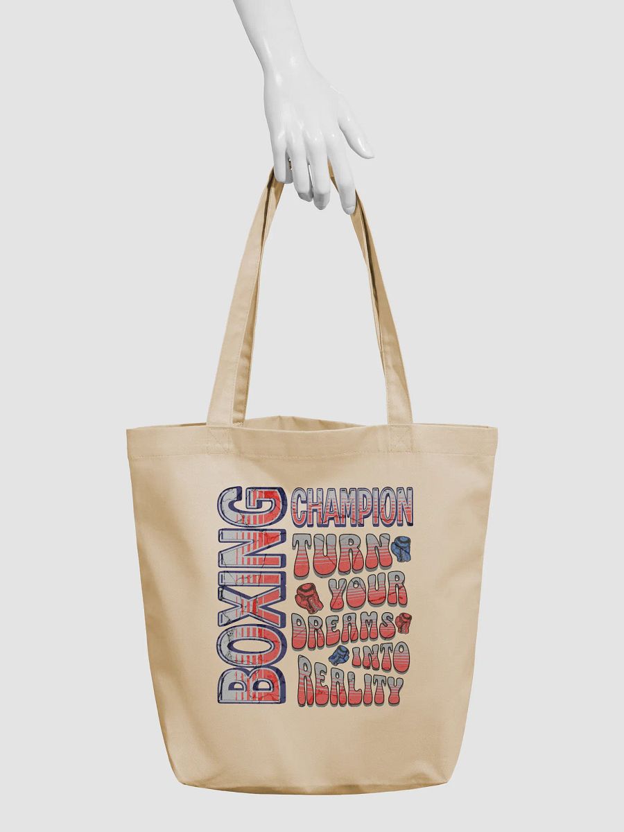 Boxing Champion Turn Your Dreams Into Reality Tote Bag product image (6)