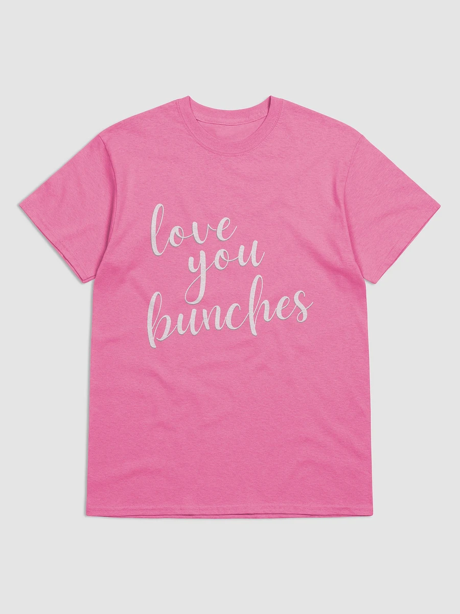 Love You Bunches Color Tee White Font product image (1)