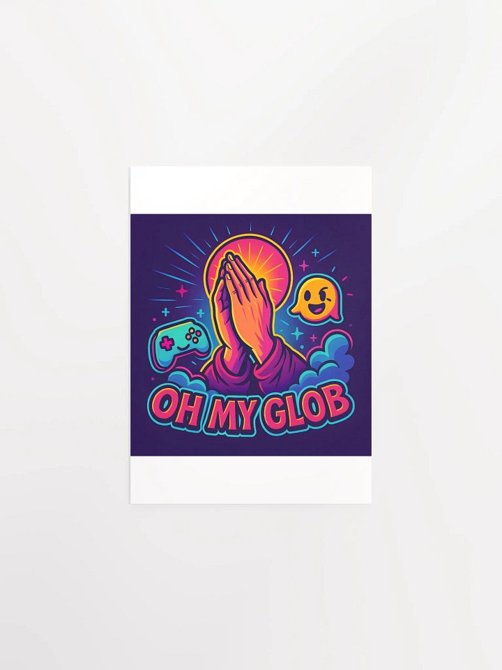 Oh my glob poster product image (1)