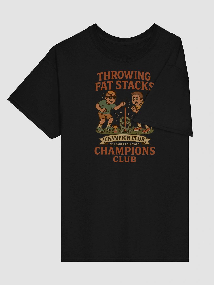 Throwing Fat Stacks T-Shirt – Official Champions Club Gear product image (3)