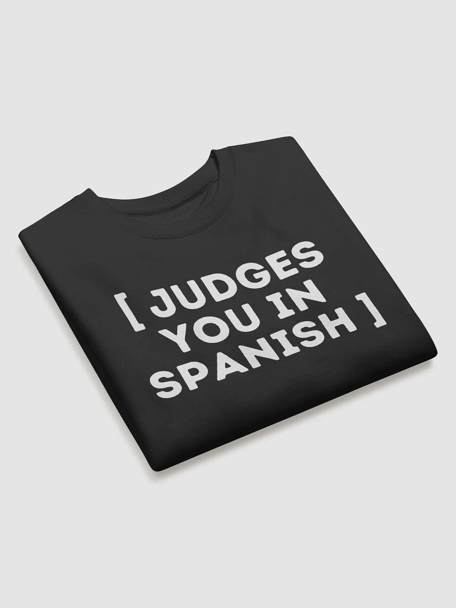 Judges You In Spanish Premium Crewneck Sweatshirt product image (2)