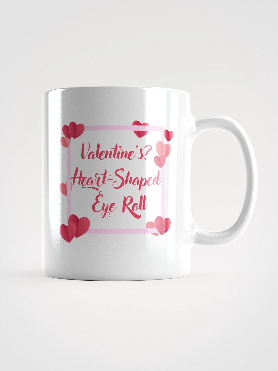 Valentine's? Heart-Shaped Eye Roll Mug product image (3)