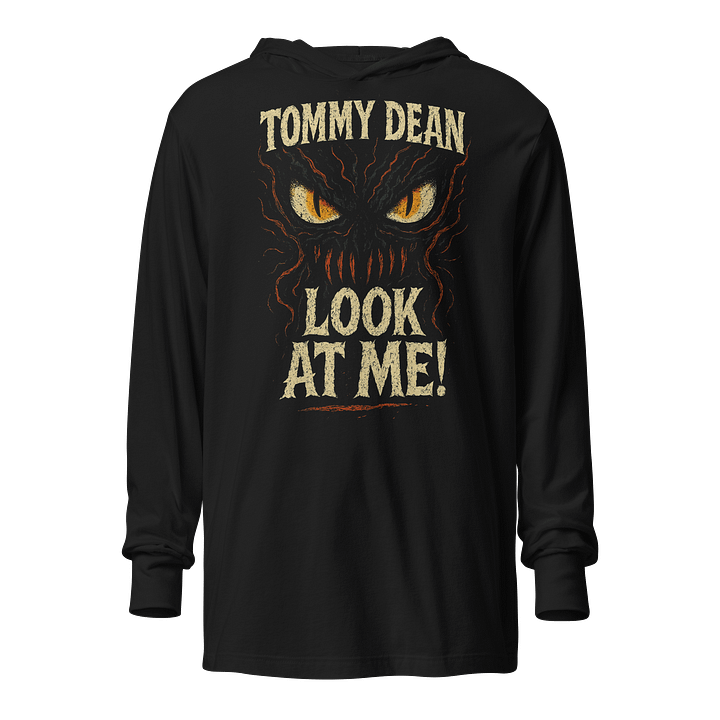 Look at Me Hooded Long Sleeve product image (1)