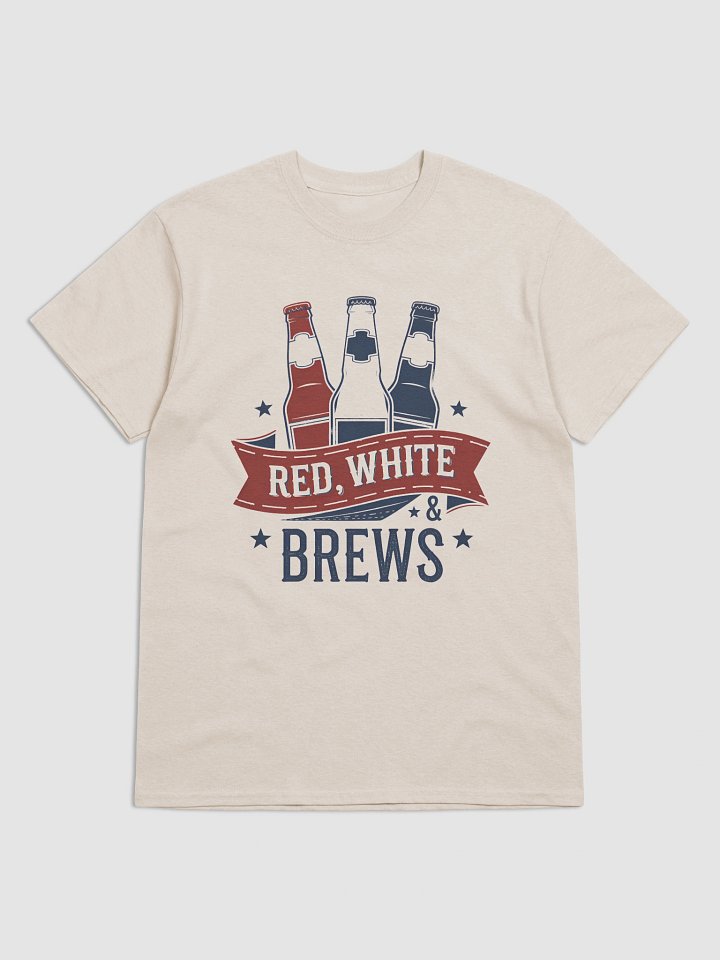🔥 Best Seller: Red, White & Brews - Funny 4th of July Tee product image (1)