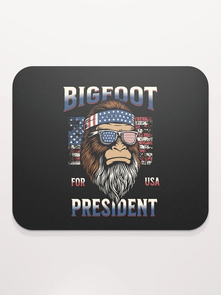 Bigfoot for President Mouse Pad product image (2)
