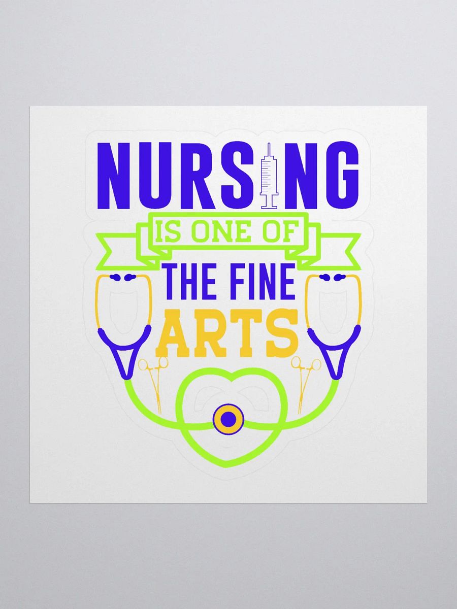 NURSING IS ONE OF THE FINE ARTS product image (1)