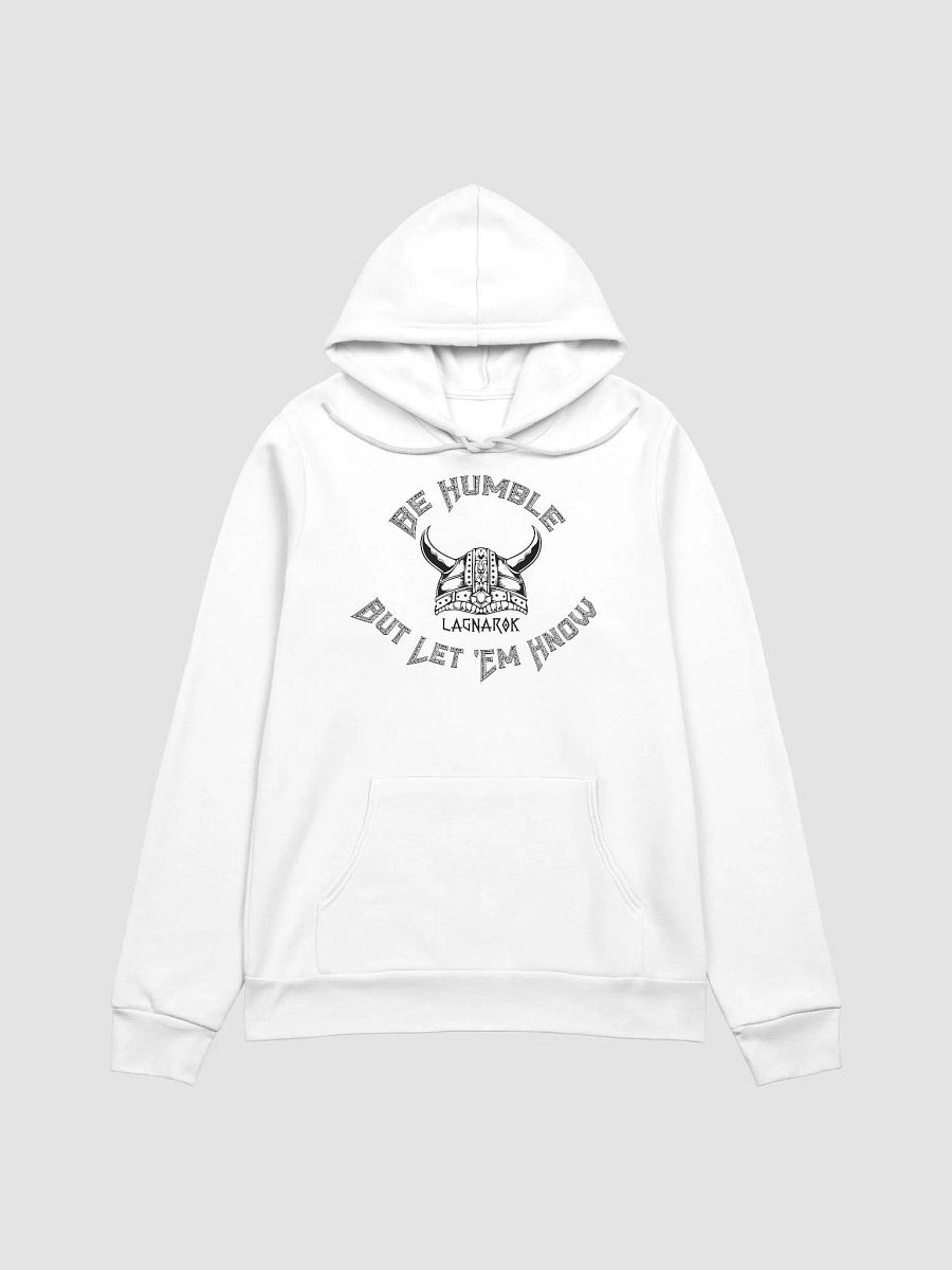 Be Humble Supersoft White Hoodie product image (1)