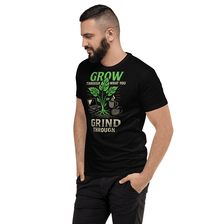 Grow through what you grind through product image (10)