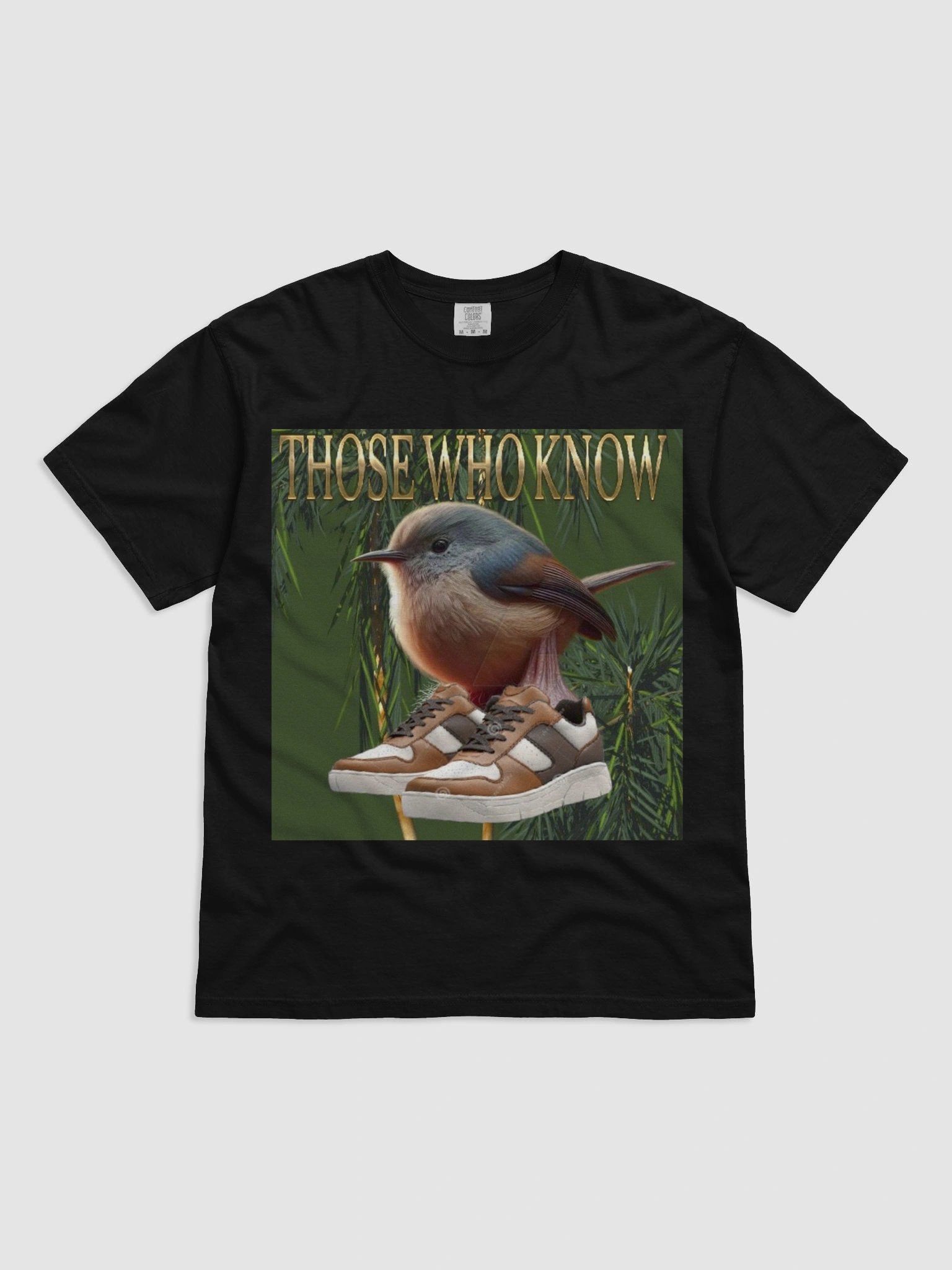 T shirt THOSE WHO KNOW product image (1)