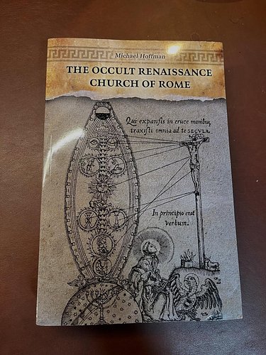 Big thank you to @flainmes for sending me a copy of Michael Hoffman’s masterful book “The Occult Renaissance Church of Rome”....