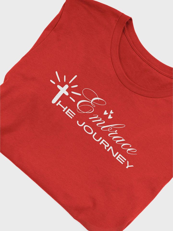 Embrace The Faith Journey, Bella Canvas T-shirt product image (1)