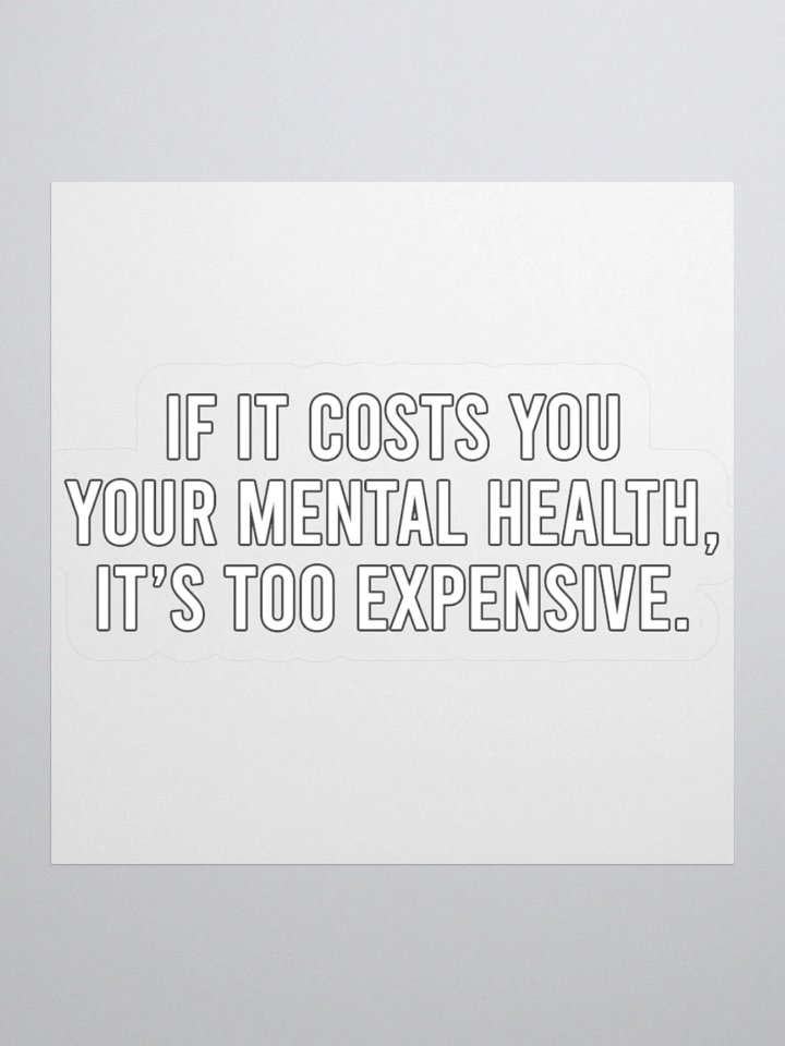 Positivity - Costs Sticker product image (1)