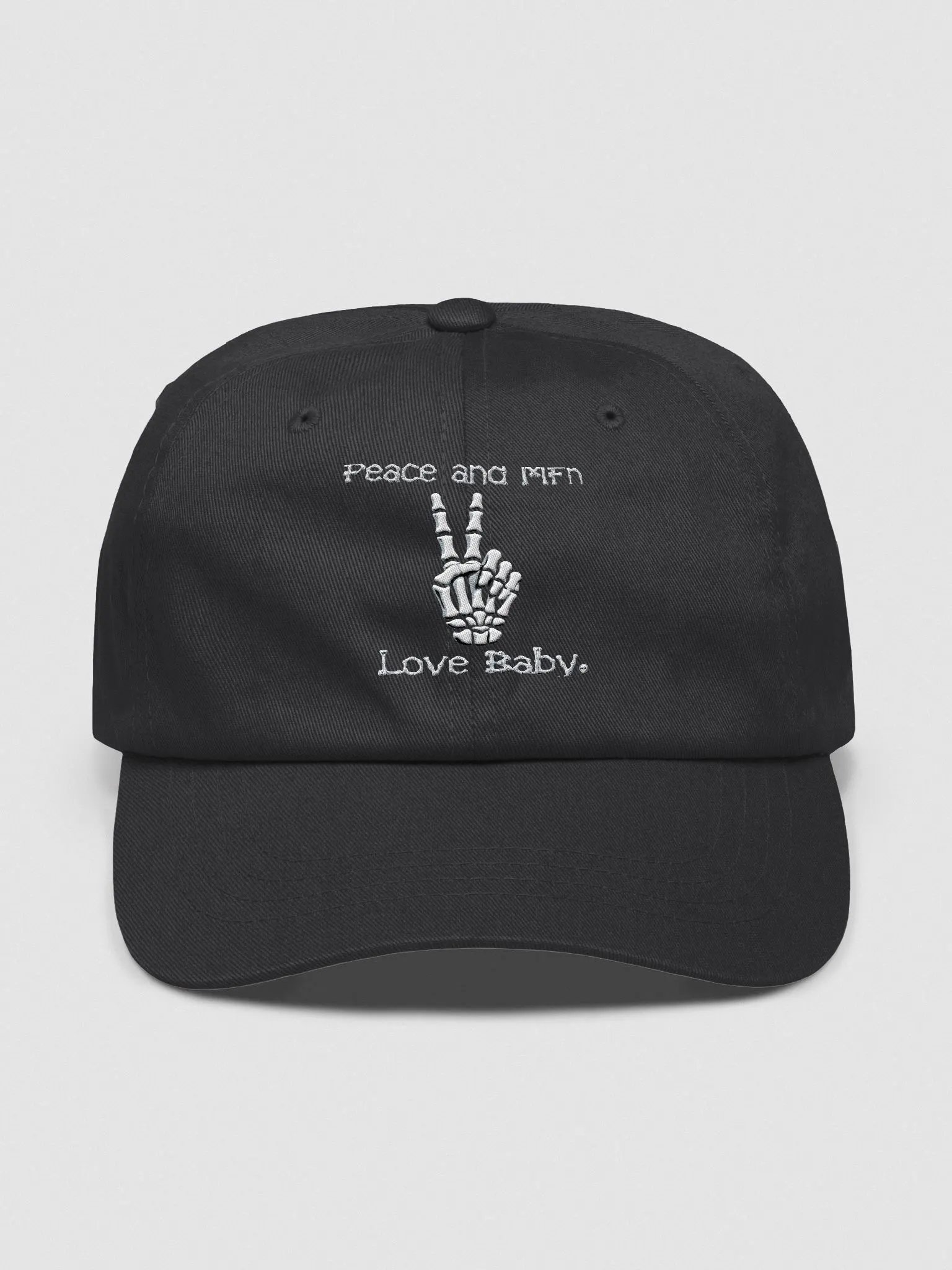 ''Peace & MF'n Love Baby'' Classic Dad Hat (Embroidered) product image (1)