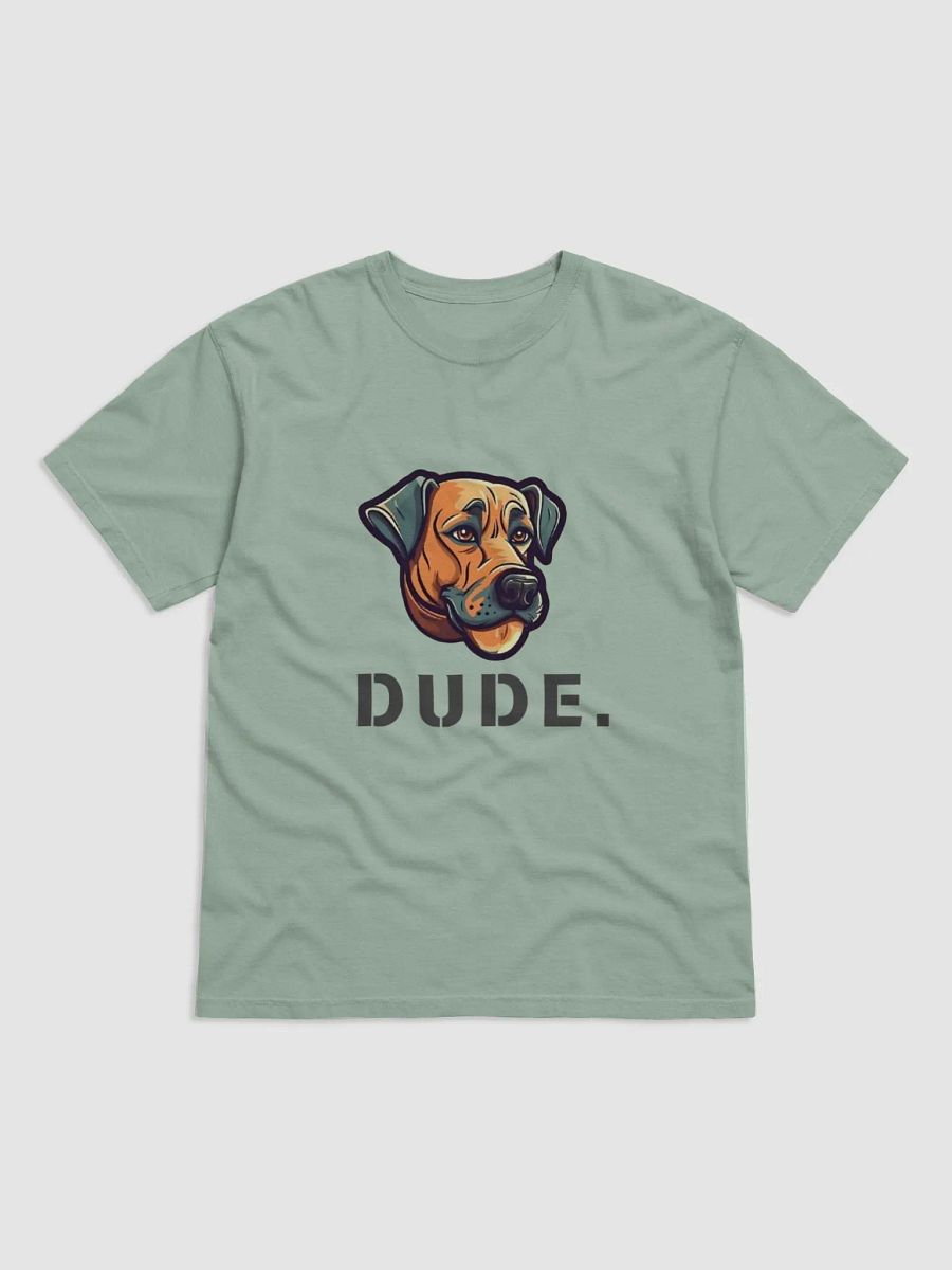 Dude. 3 T-shirt product image (3)