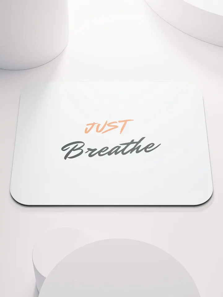 Breathe Easy Mouse Pad product image (1)