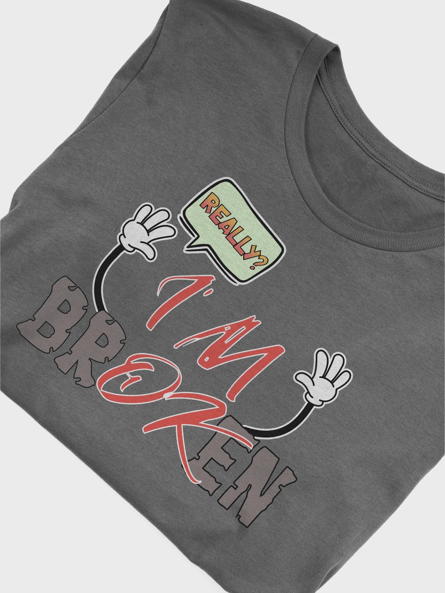 I'm Broken I'm Ok Really? Comic T-Shirt product image (3)