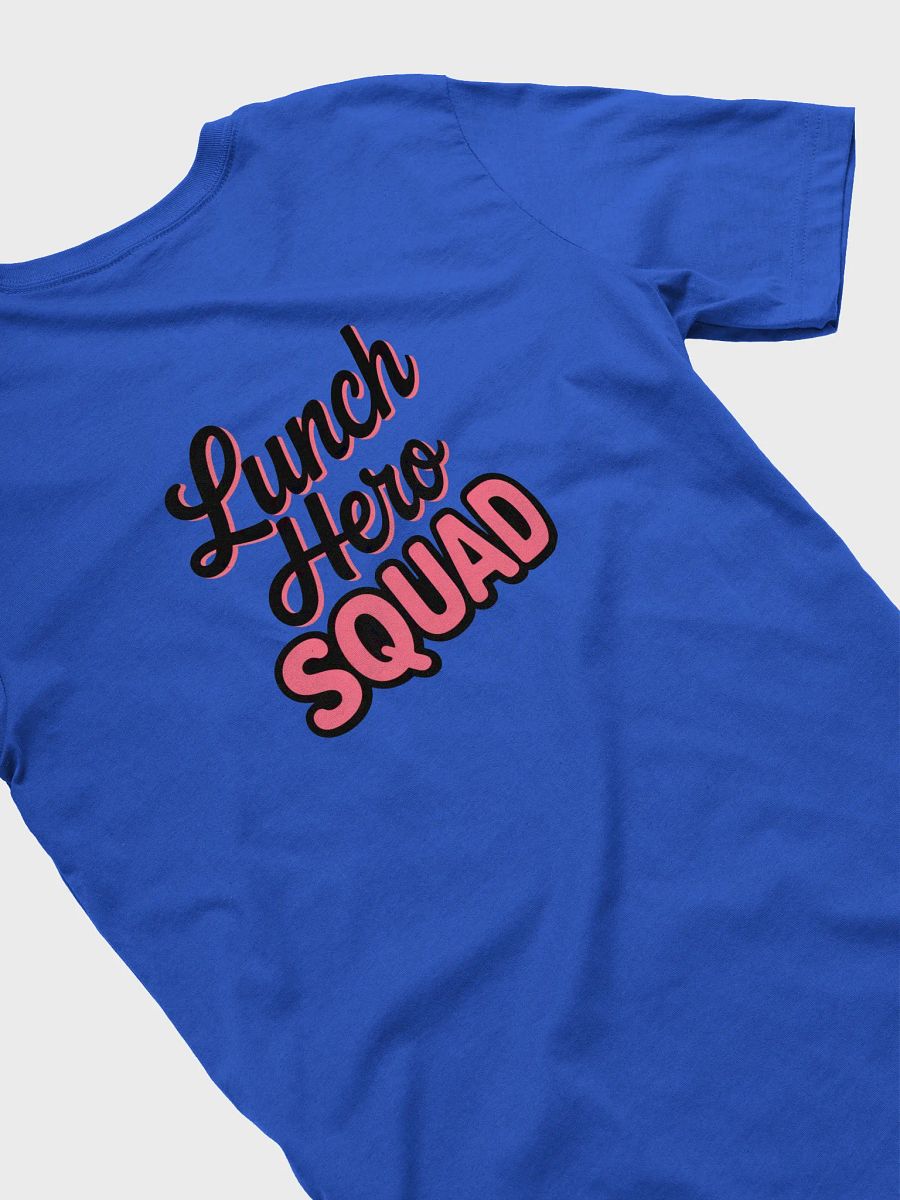 lunch hero squad Unisex T-Shirt product image (22)