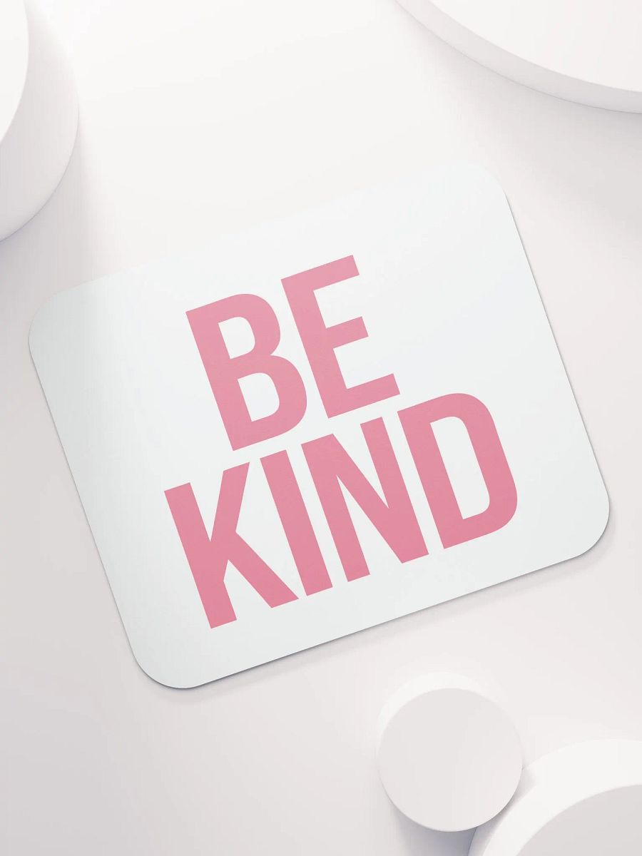 Be Kind Pink Mouse Pad product image (7)