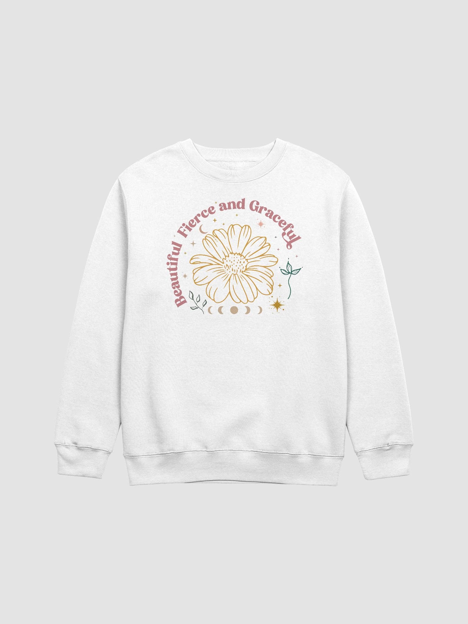 Beautiful Fierce and Graceful Sweatshirt product image (1)