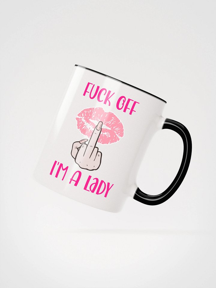 Fuck Off I'm A Lady (Lighter Skin Tone Variation) Accent Mug product image (4)