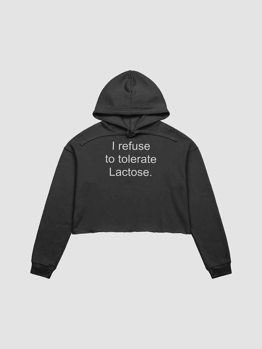 I refuse to tolerate lactose crop hoodie product image (2)