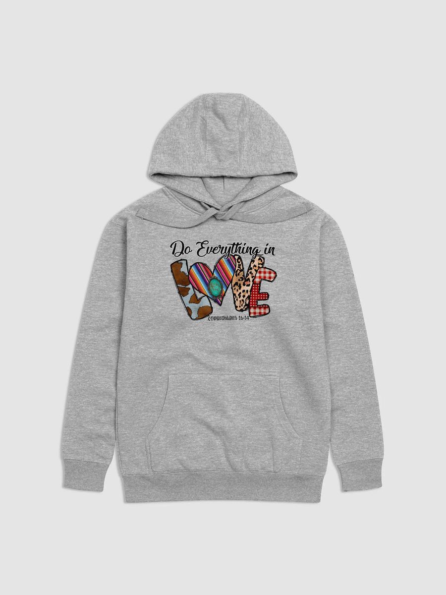 Do Everything in Love - Adult Hoodie product image (2)