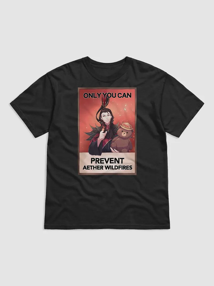 Only You Can Prevent Aether Wildfires T-Shirt product image (1)
