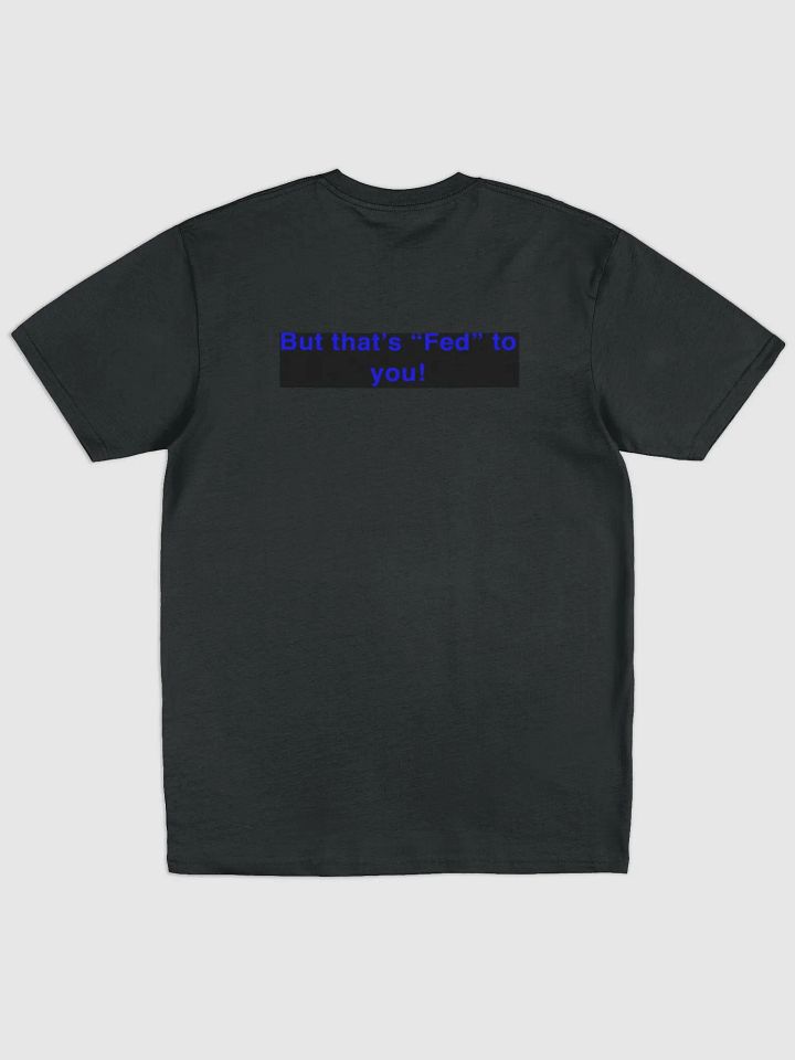 The name is Federal Tee shirt product image (2)