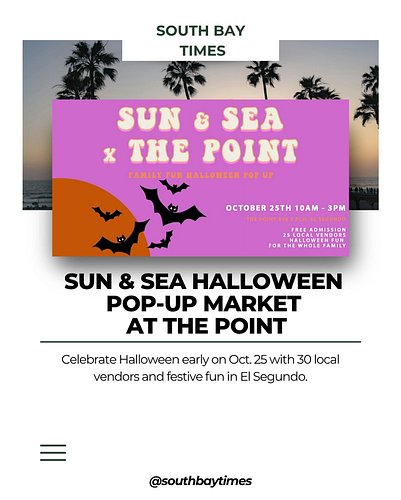 Spend your Saturday at The Point @thepoint_sb in El Segundo for Sun & Sea Collective’s Halloween Pop-Up Market on Oct. 25 fro...