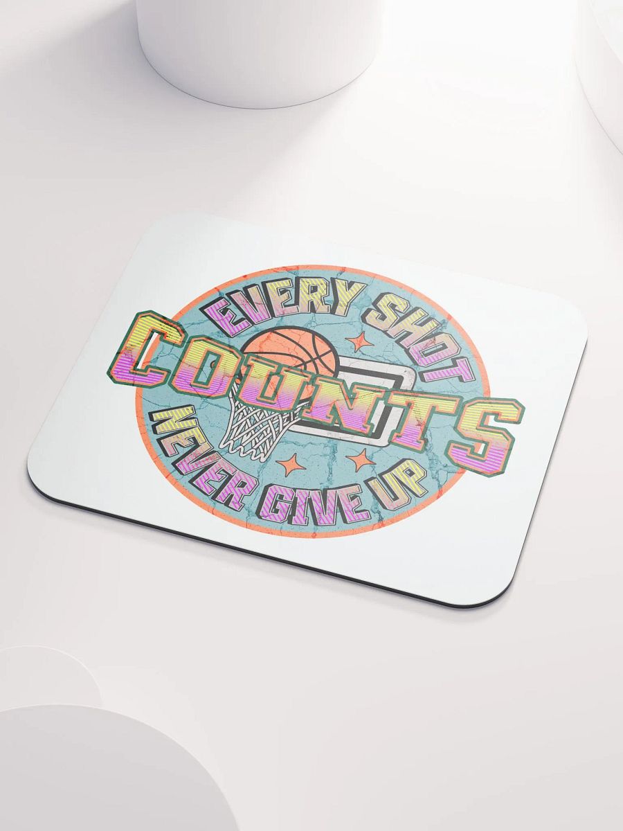 Every Shot Counts Basketball Hoops of Inspiration Mouse Pad product image (3)