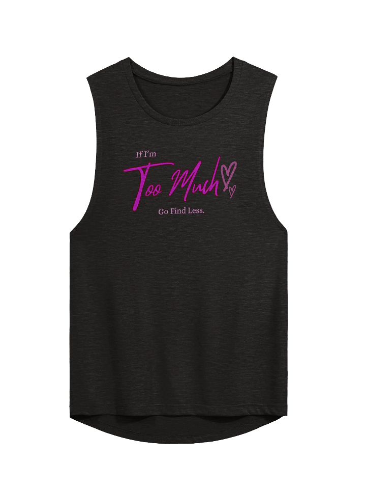Too Much Tank Top product image (1)