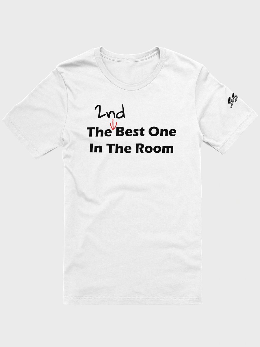 The 2nd Best One in the Room T-Shirt product image (4)