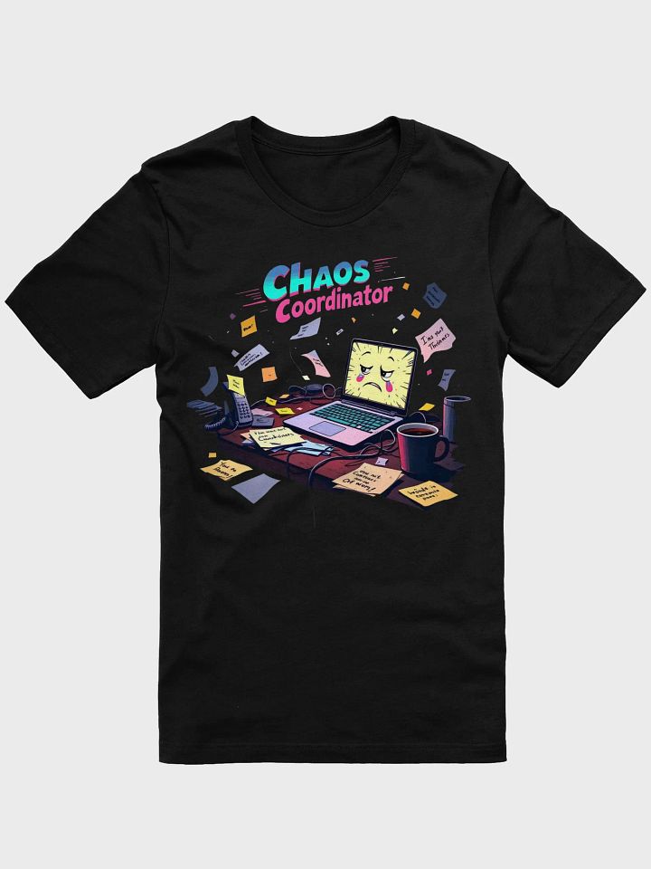 Chaos Coordinator T-Shirt product image (2)
