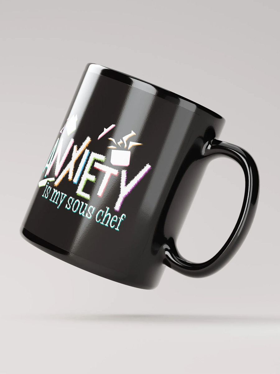 Anxiety is my Sous Chef (Mug) product image (2)