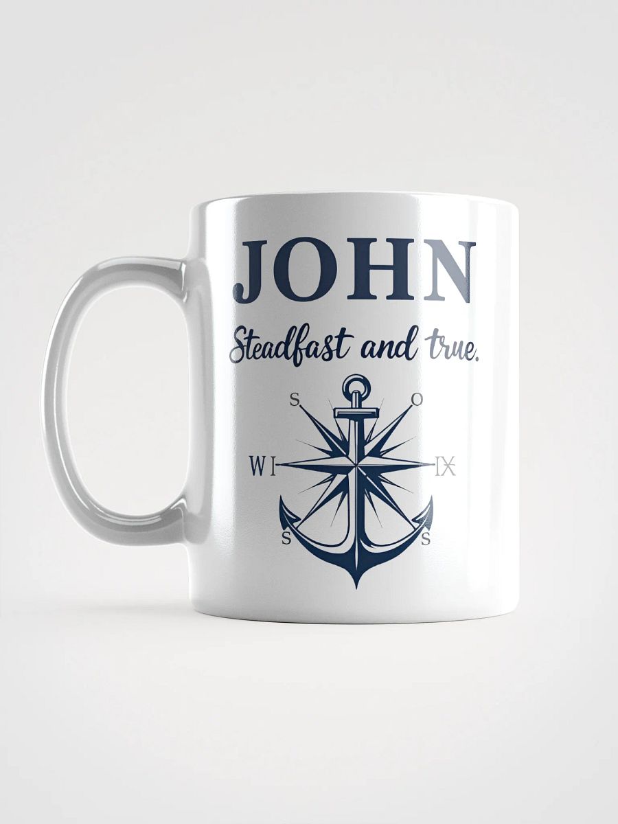 John, Steadfast and True: A Mug for the Unwavering Spirit product image (6)