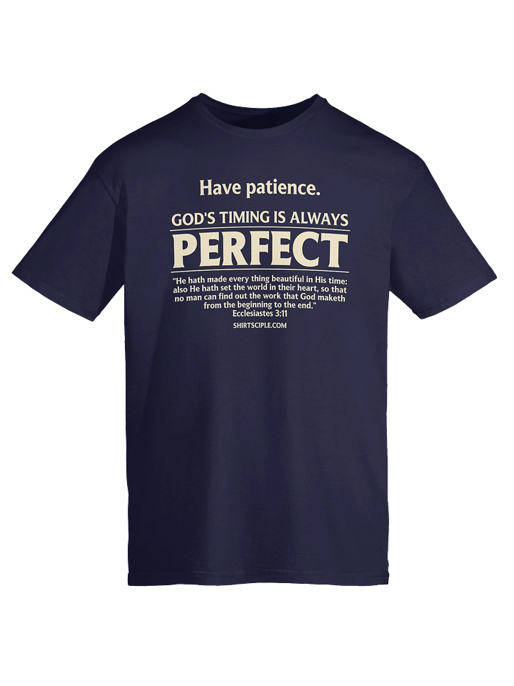 Have Patience T-Shirt product image (3)