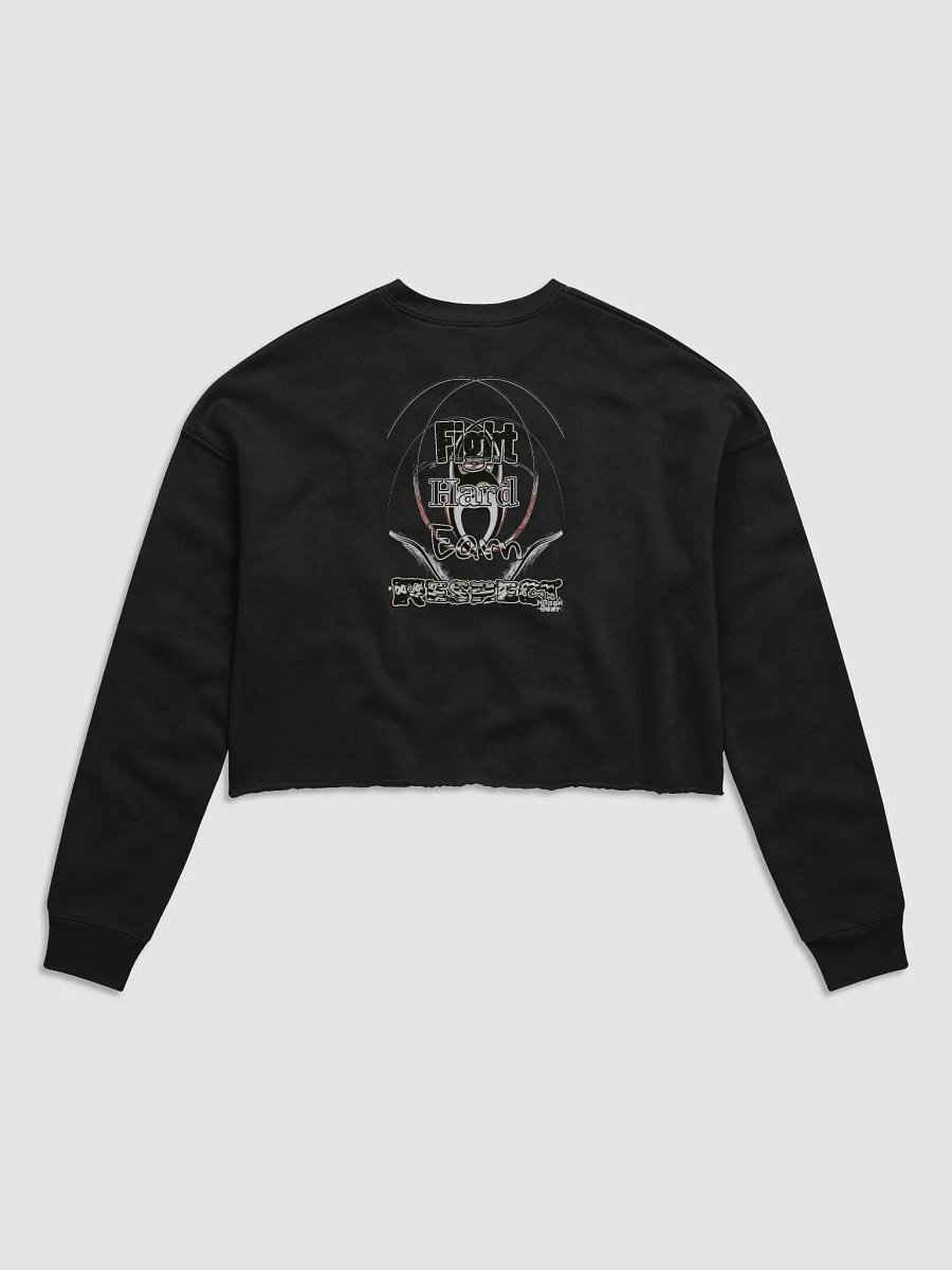 Fight Hard Earn Respect - Women's Fleece Crop Sweatshirt product image (2)