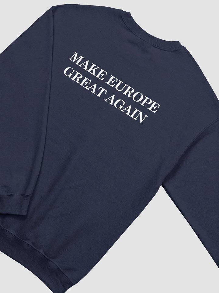 make europe great again sweatshirt (MEGA eu/acc official) - 100% cotton product image (1)