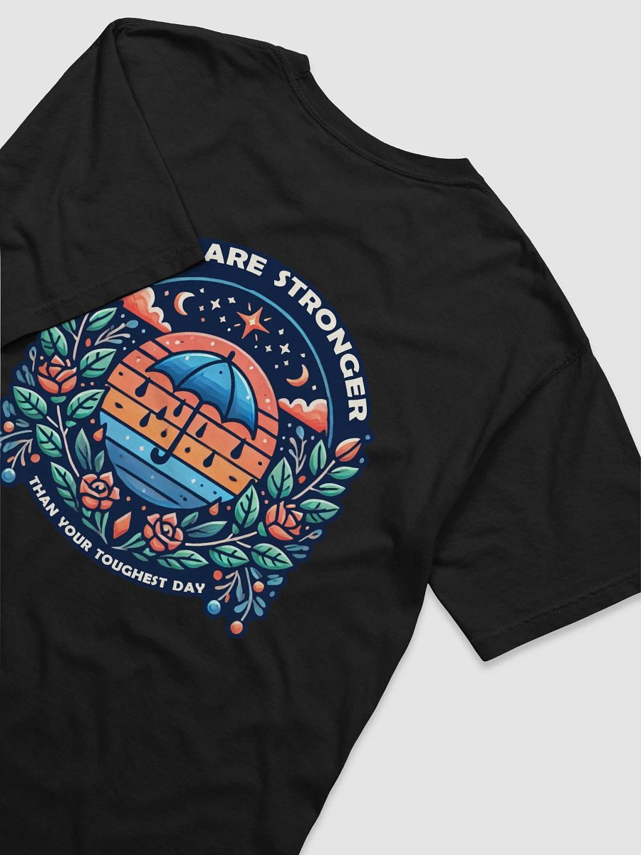 You Are Stronger T-Shirt product image (3)