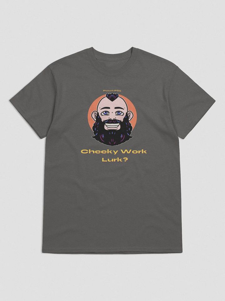 Cheeky Work Lurk Shirt V2 product image (1)