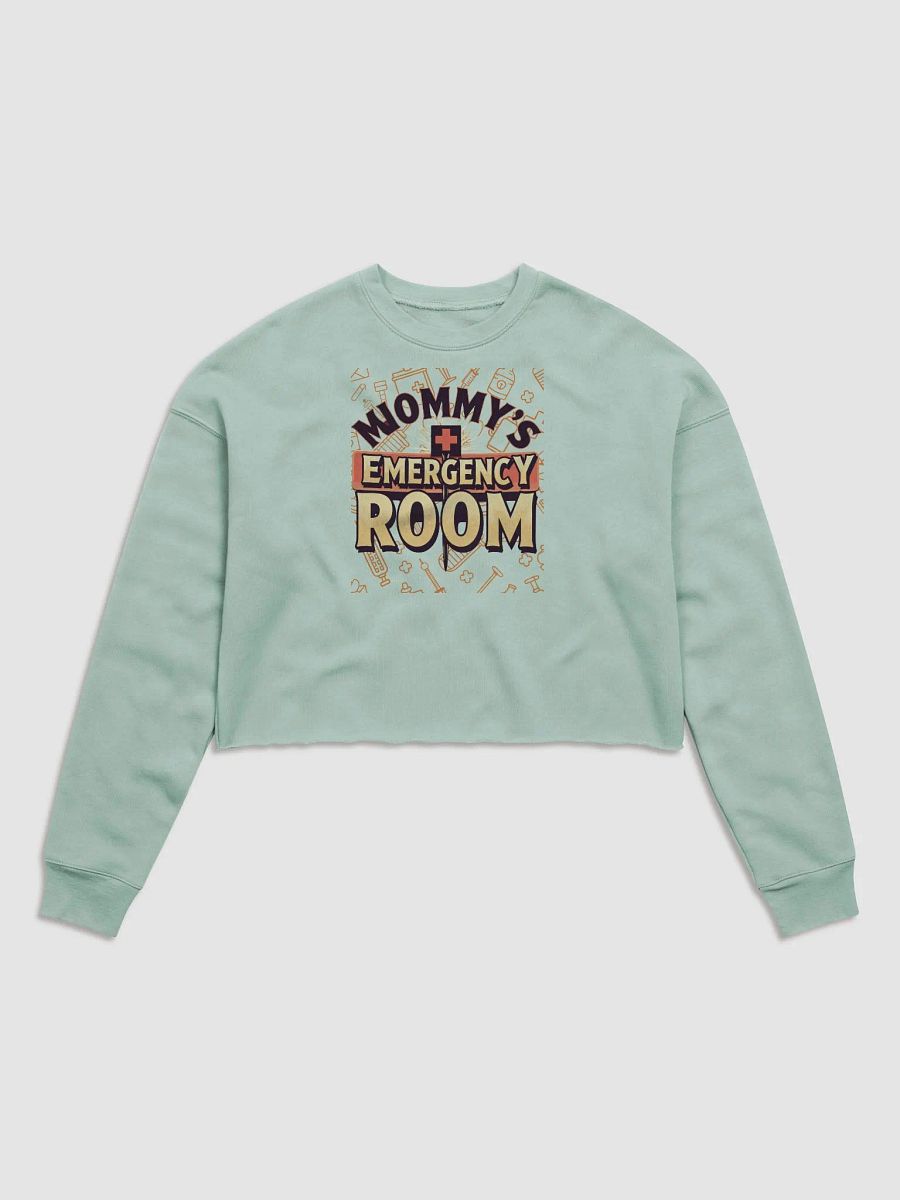 Mommy's Emergency Room Fleece Crop Sweatshirt product image (2)