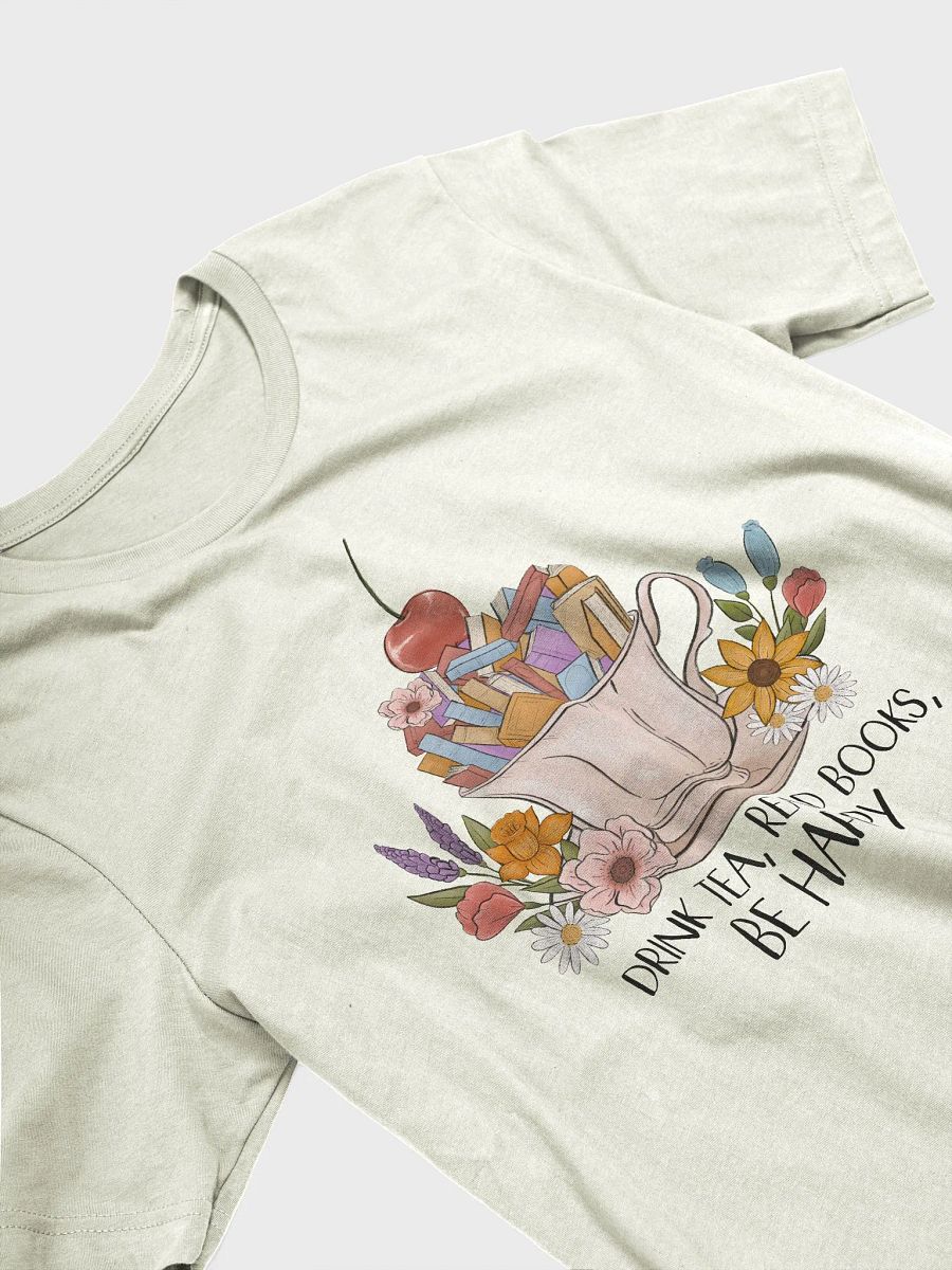 Drink Tea, Read Books, Be Happy T-Shirt product image (3)